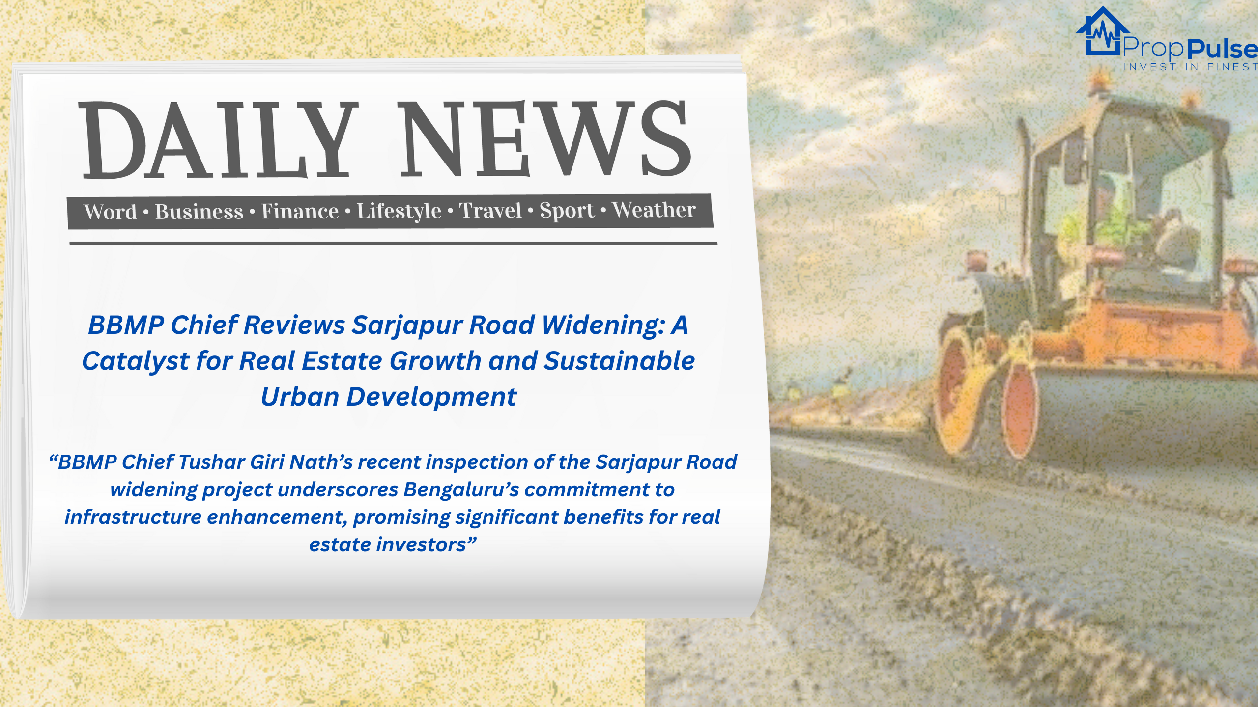 BBMP Chief Reviews Sarjapur Road Widening A Catalyst for Real Estate Growth and Sustainable Urban Development