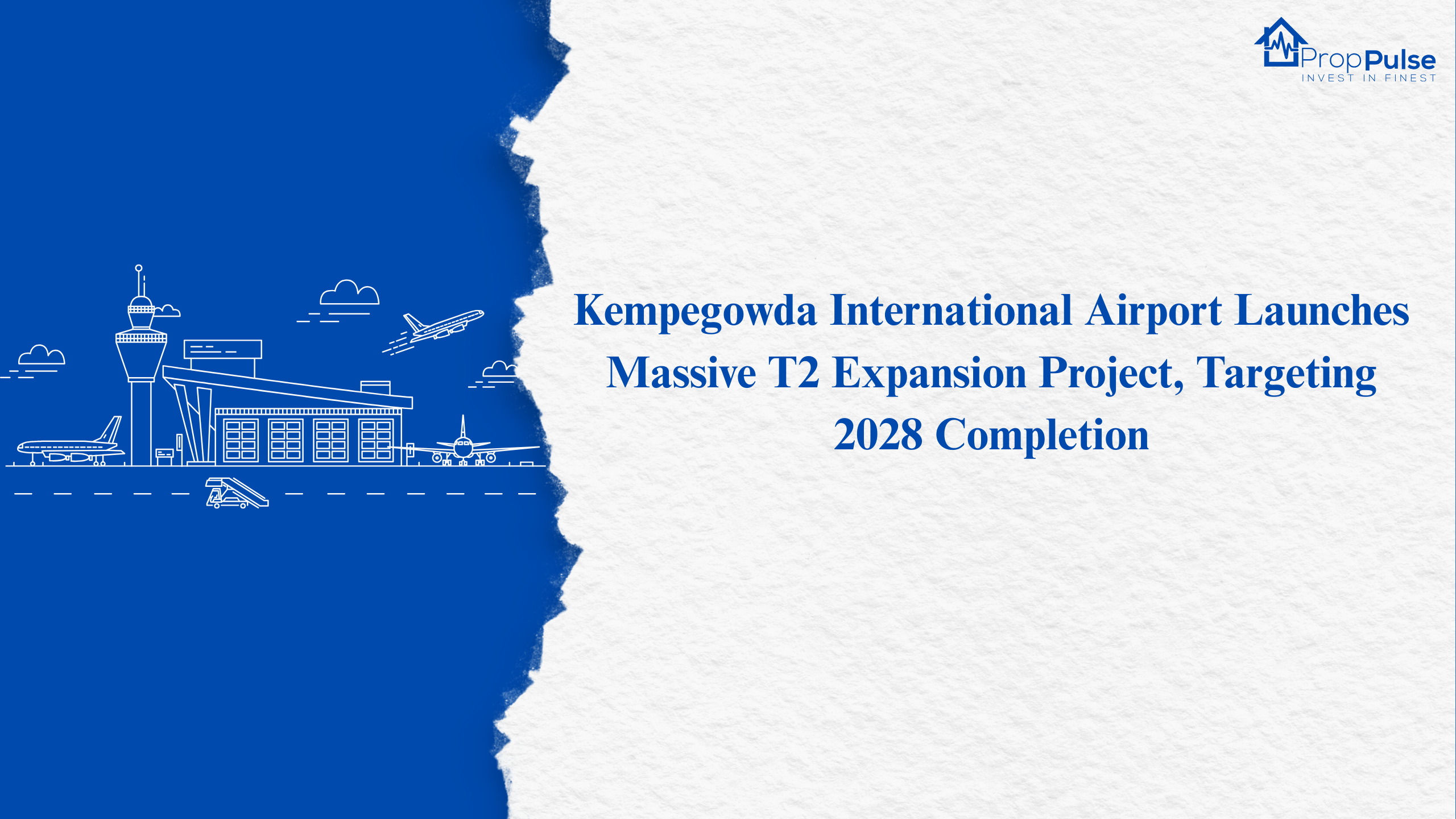 Kempegowda International Airport Launches Massive T2 Expansion Project, Targeting 2028 Completion