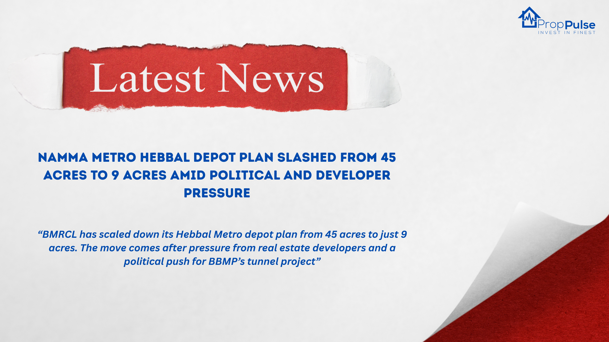 Namma Metro Hebbal Depot Plan Slashed from 45 Acres to 9 Acres Amid Political and Developer Pressure