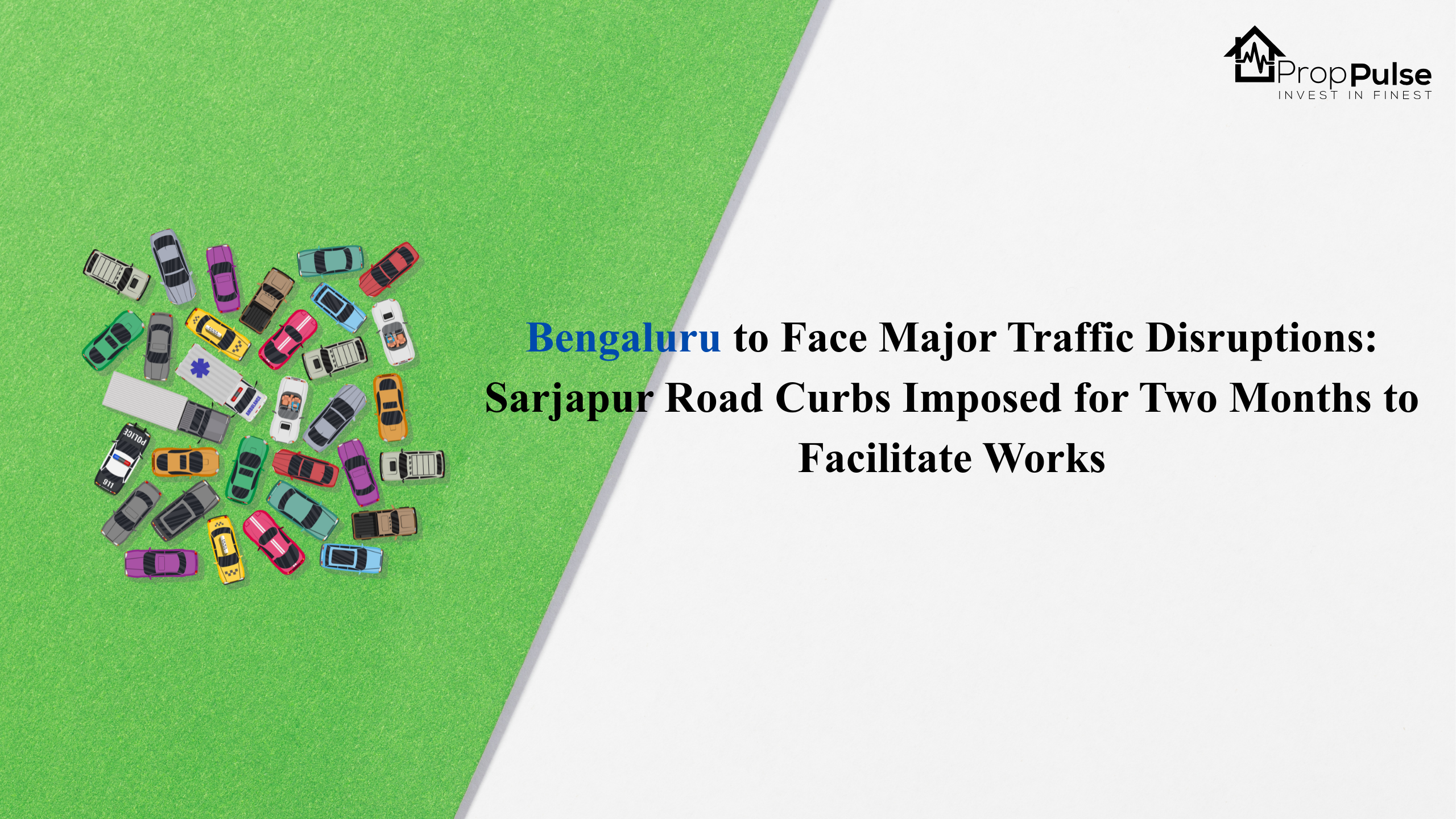 Bengaluru to Face Major Traffic Disruptions: Sarjapur Road Curbs Imposed for Two Months to Facilitate Works