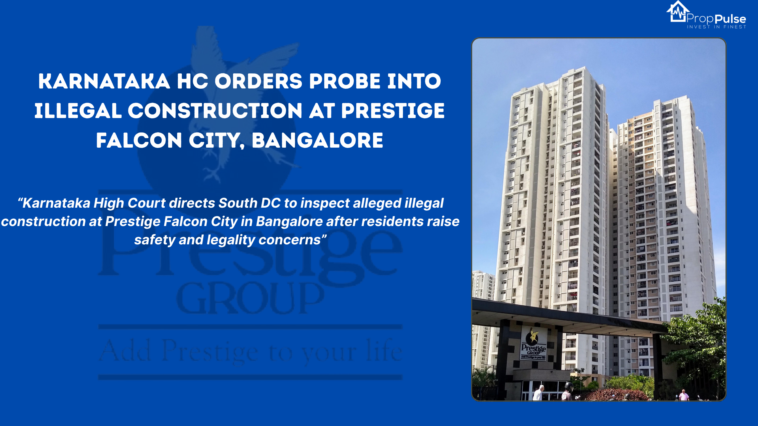 Karnataka HC Orders Probe Into Illegal Construction at Prestige Falcon City, Bangalore