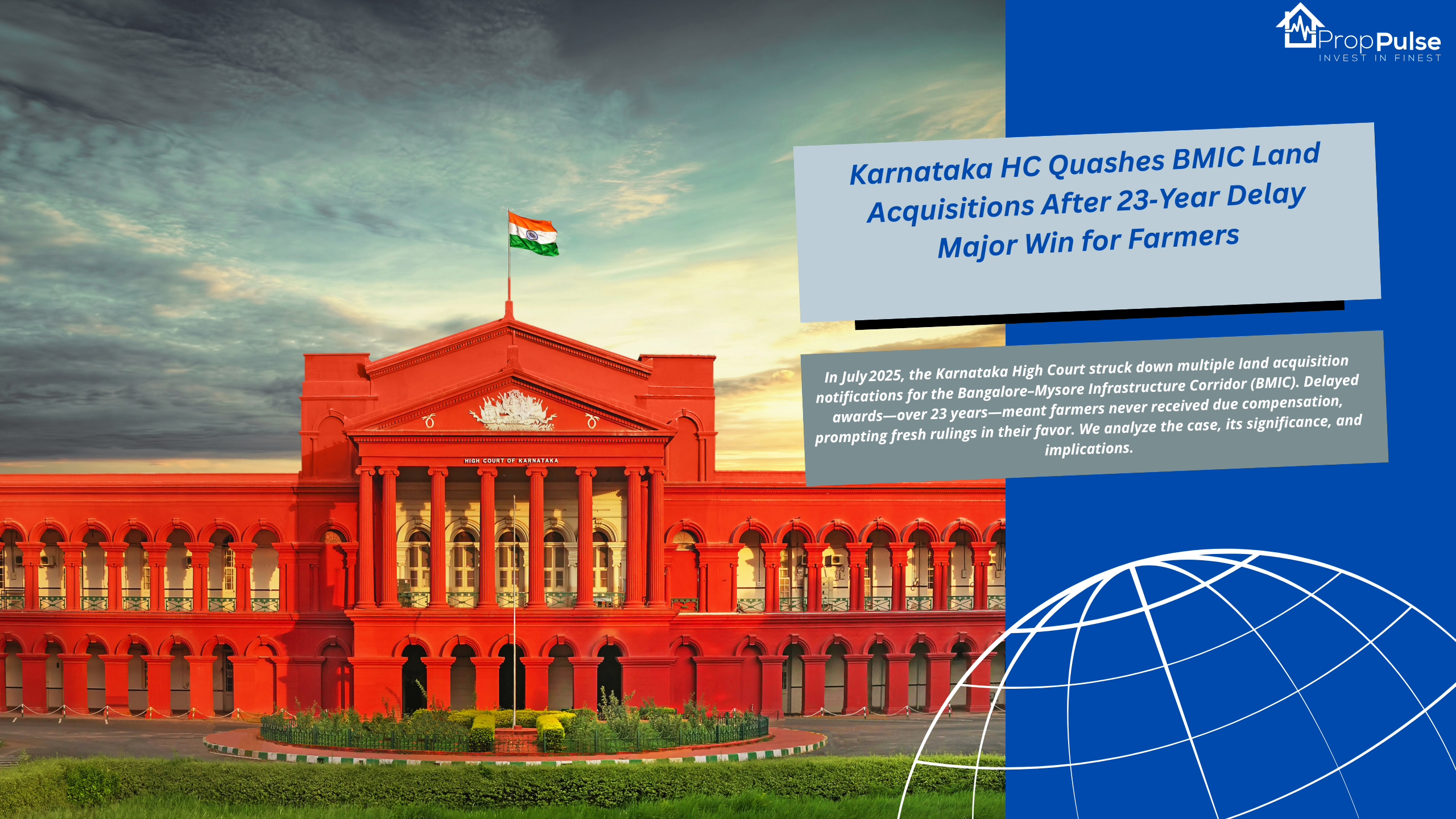 Karnataka HC Quashes BMIC Land Acquisitions After 23‑Year Delay  Major Win for Farmers